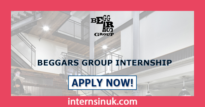 Beggars Group Internship Program Latest Careers